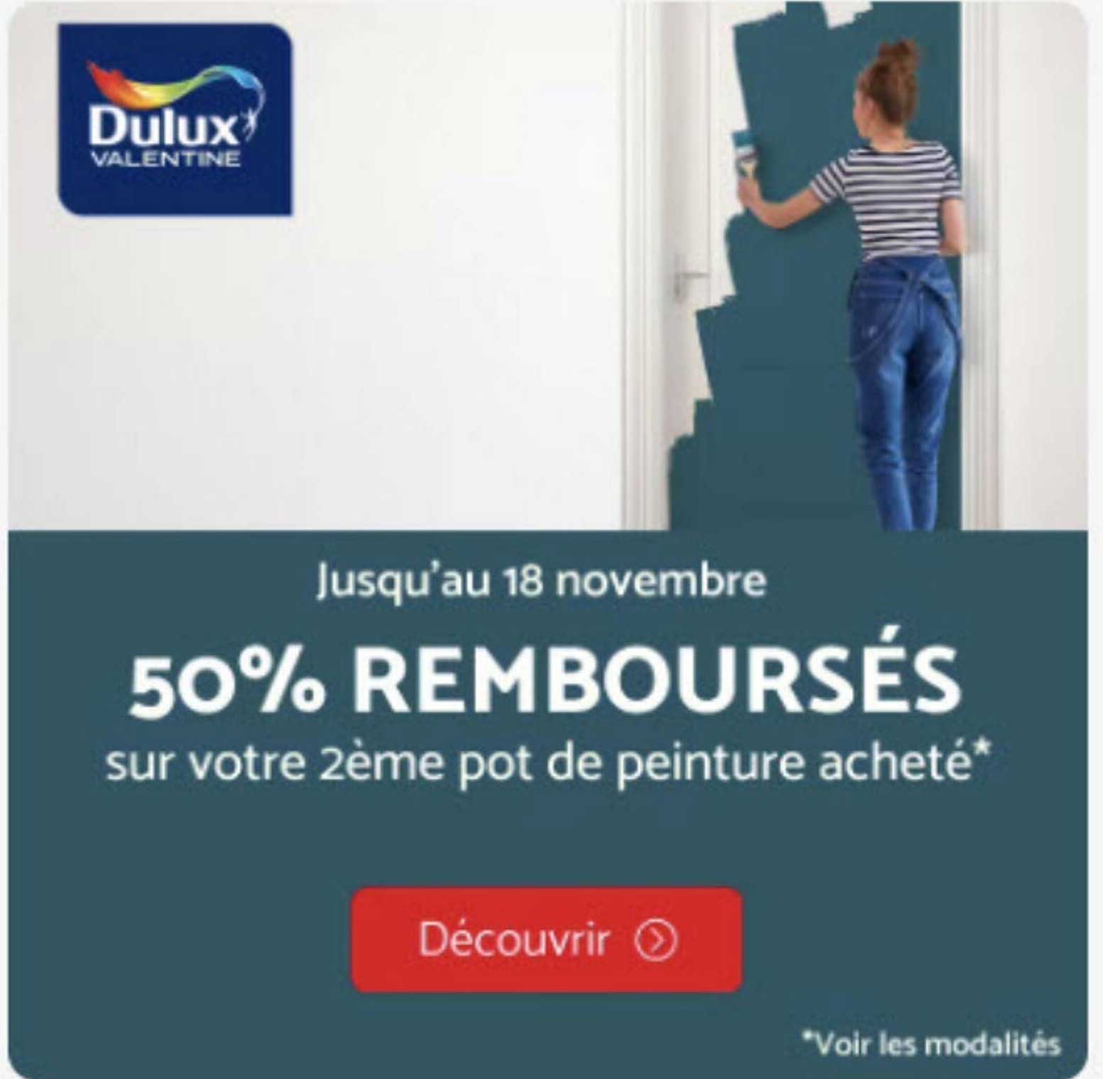 Dulux 50% REMBOURSÉS sur votre 2ème pot de peinture acheté*