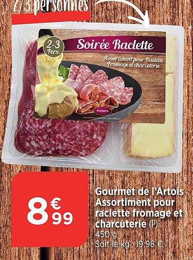 Gourmet de l'Artois Assortiment pour raclette fromage et charcuterie (P)