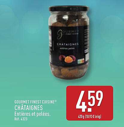 GOURMET FINEST CUISINE® CHÂTAIGNES