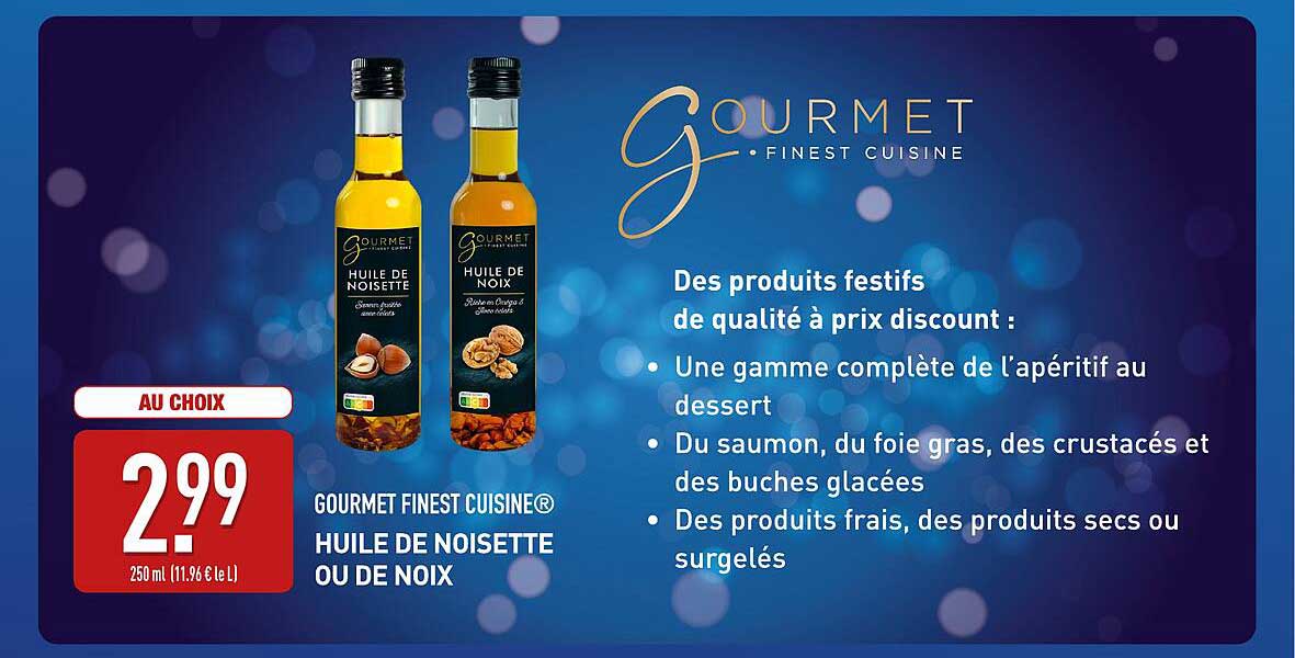 GOURMET FINEST CUISINE® HUILE DE NOISETTE OU DE NOIX