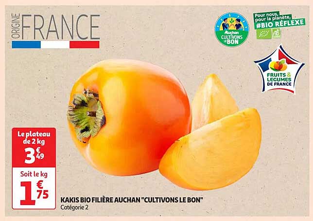 KAKIS BIO FILIÈRE AUCHAN "CULTIVONS LE BON"