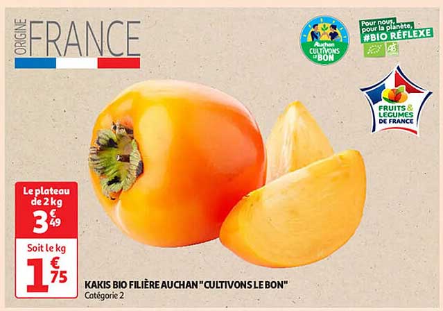 Kakis bio filière Auchan "Cultivons le Bon"