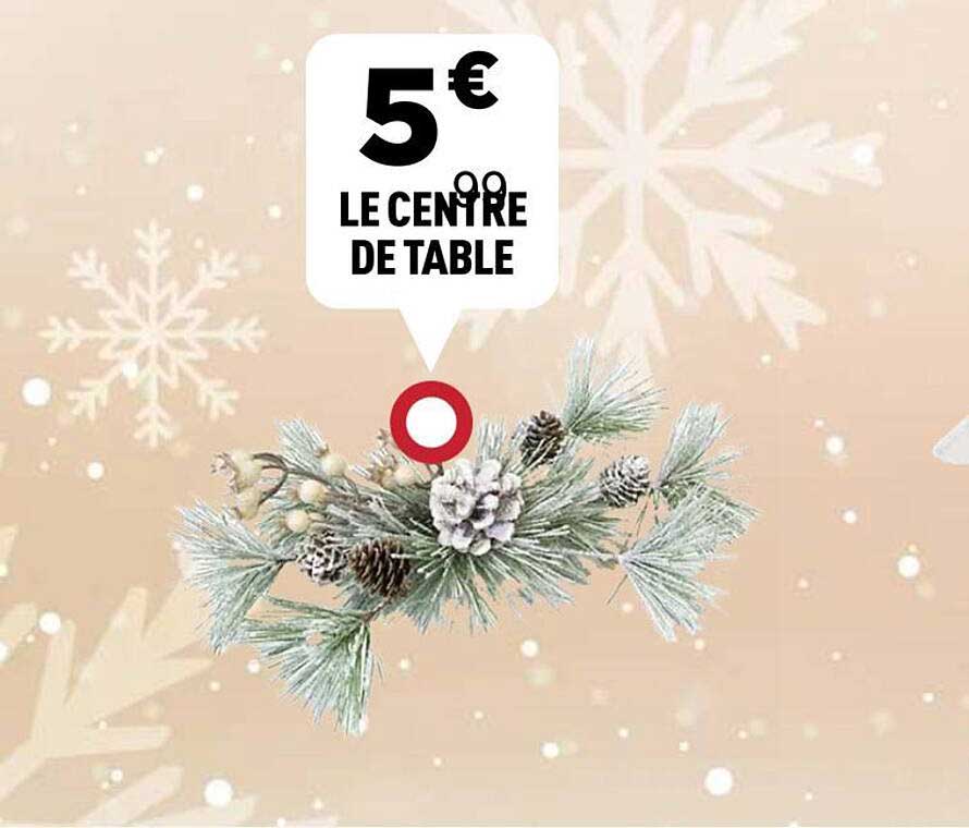 LE CENTRE DE TABLE