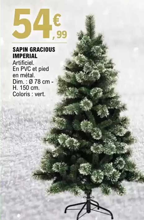 SAPIN GRACIOUS IMPERIAL