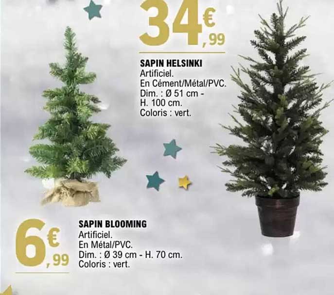 SAPIN HELSINKI  
SAPIN BLOOMING  