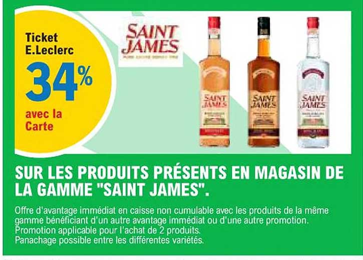 SUR LES PRODUITS PRÉSENTS EN MAGASIN DE LA GAMME "SAINT JAMES".