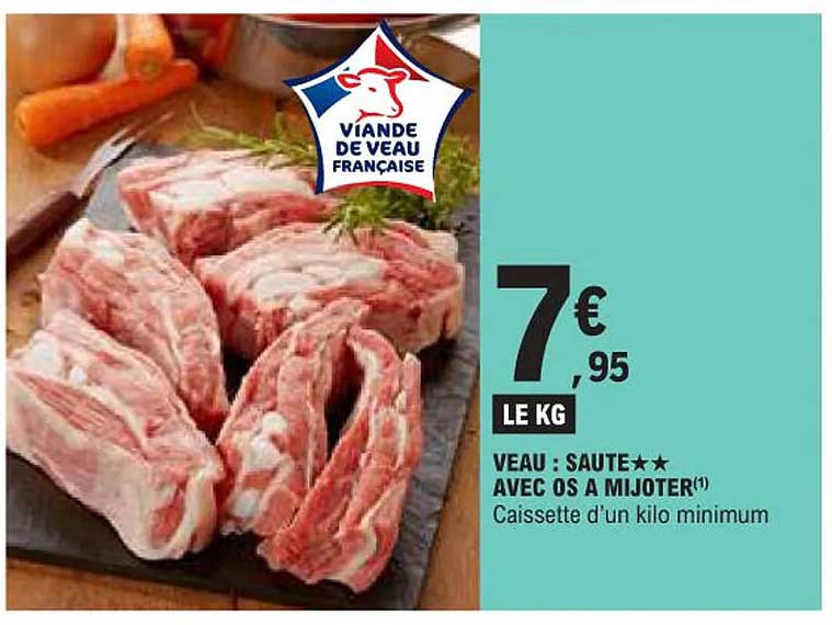 Veau : Sauté★★ avec os à mijoter