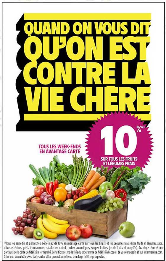 10 % SUR TOUS LES FRUITS ET LÉGUMES FRAIS