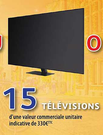 15 TÉLÉVISIONS