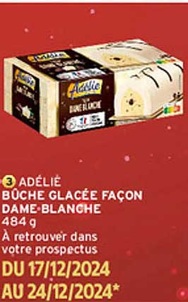 ADÉLIE BÛCHE GLACÉE FAÇON DAME-BLANCHE