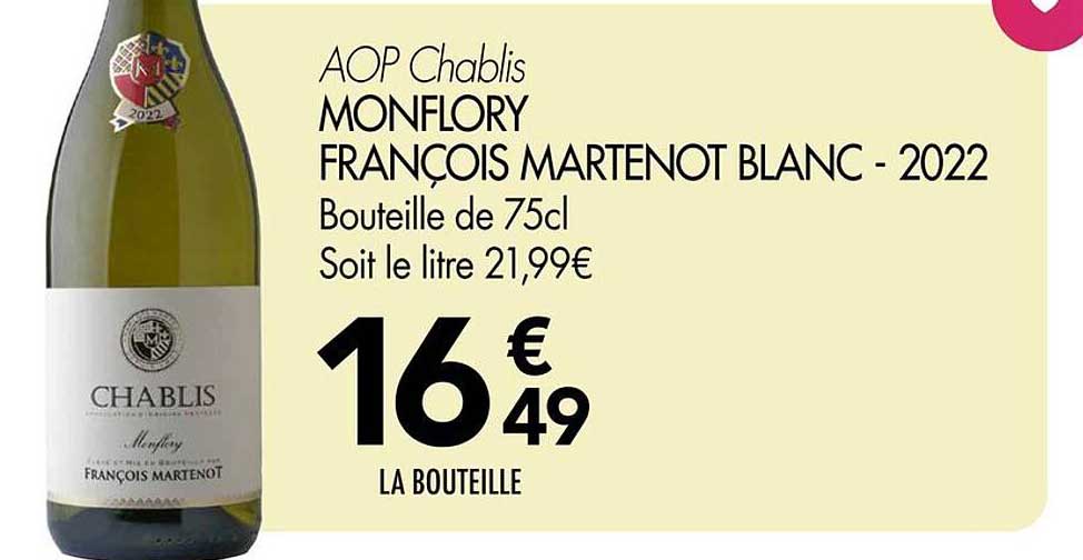 AOP Chablis MONFLORY FRANÇOIS MARTENOT BLANC - 2022