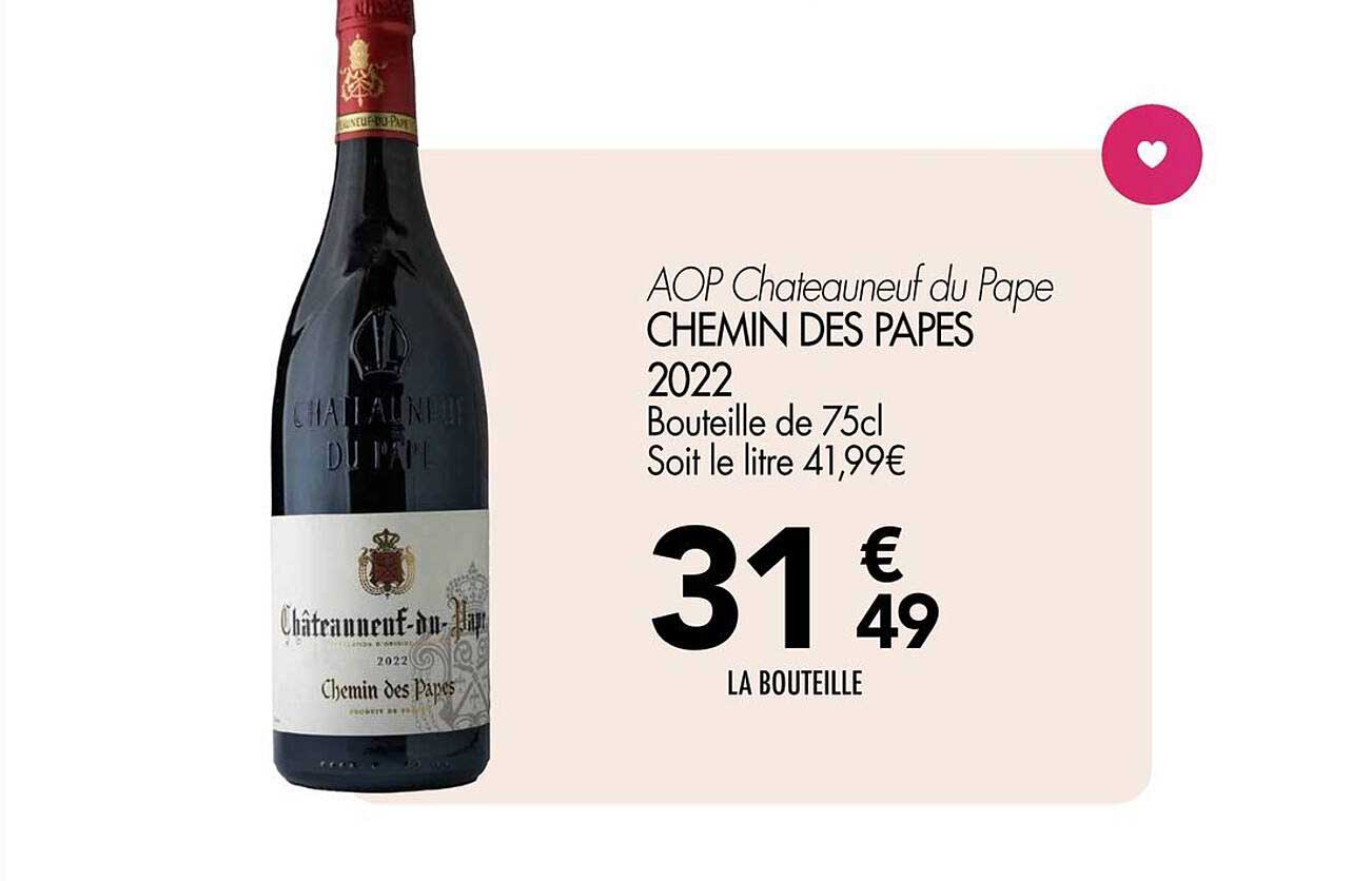 AOP Chateauneuf du Pape CHEMIN DES PAPES 2022