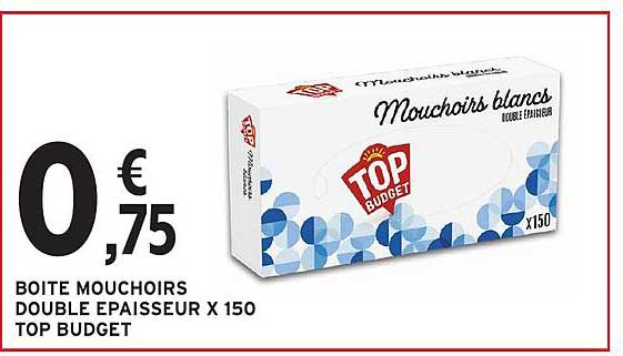 BOITE MOUCHOIRS DOUBLE EPAISSEUR X 150 TOP BUDGET