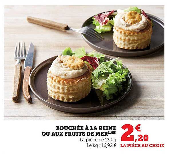 Bouchée à la reine ou aux fruits de mer