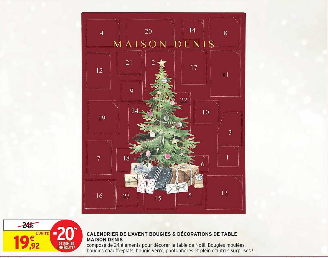 CALENDRIER DE L'AVENT BOUGIES & DÉCORATIONS DE TABLE MAISON DENIS