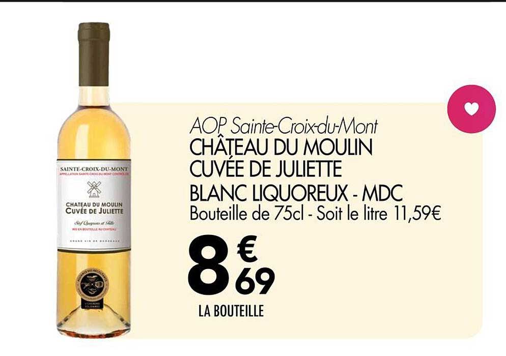 CHÂTEAU DU MOULIN CUVÉE DE JULIETTE BLANC LIQUEUREUX - MDC