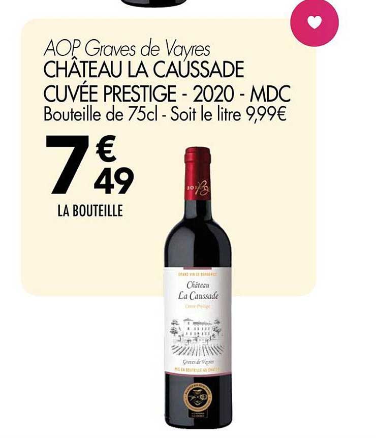 CHÂTEAU LA CAUSSADE CUVÉE PRESTIGE - 2020 - MDC