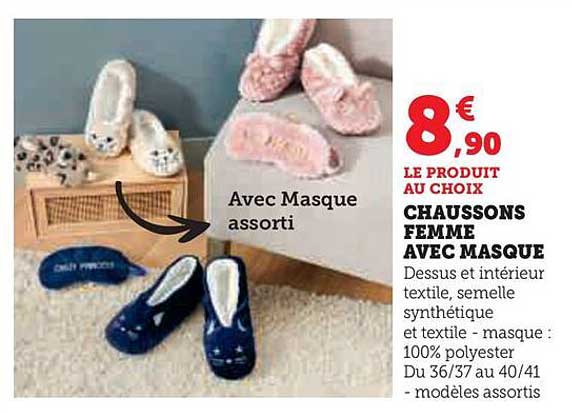 CHAUSSONS FEMME AVEC MASQUE