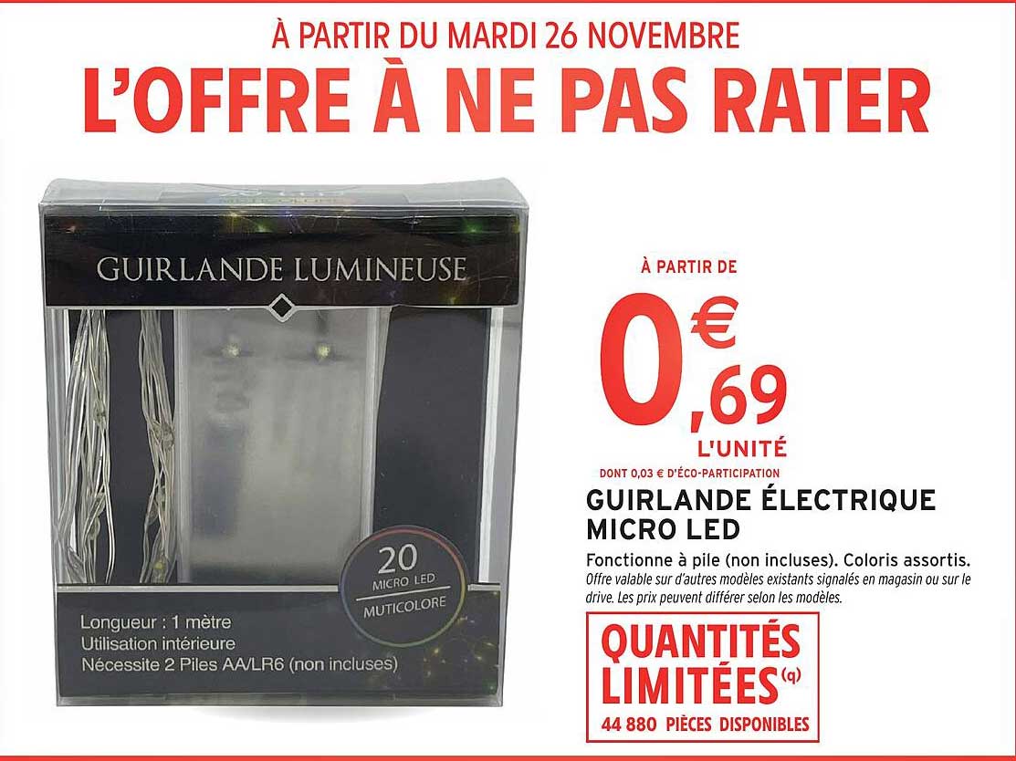 GUIRLANDE LUMINEUSE  
GUIRLANDE ÉLECTRIQUE MICRO LED