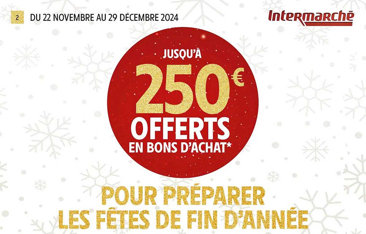 JUSQU'À 250 € OFFERTS EN BONS D'ACHAT*