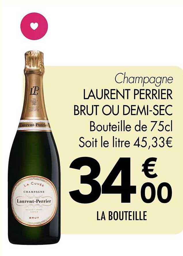 LAURENT PERRIER BRUT OU DEMI-SEC