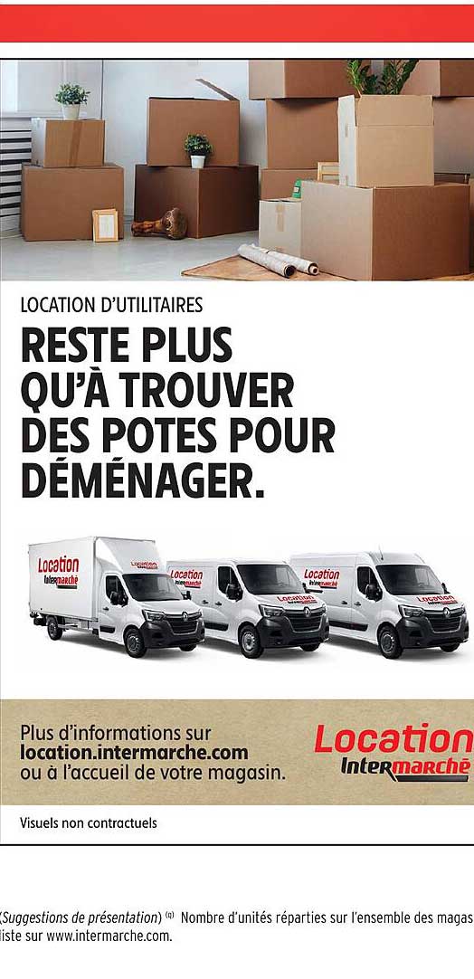 LOCATION D’UTILITAIRES  
RESTE PLUS QU’À TROUVER DES POTES POUR DÉMÉNAGER.