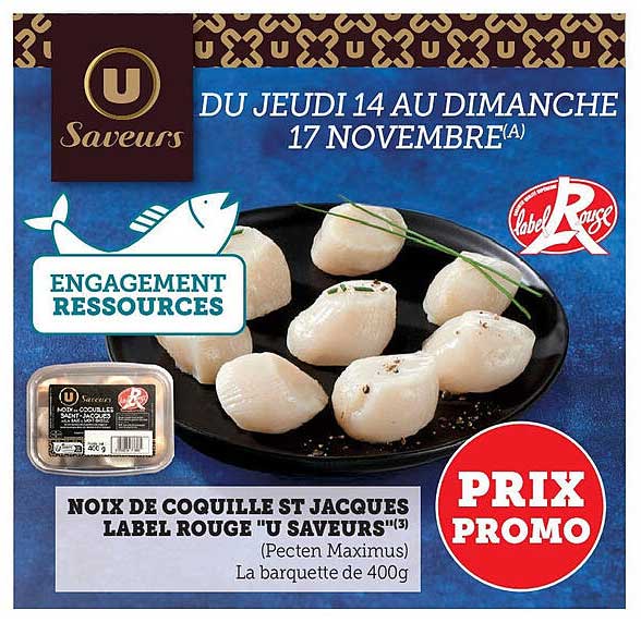 NOIX DE COQUILLE ST JACQUES LABEL ROUGE "U SAVEURS"