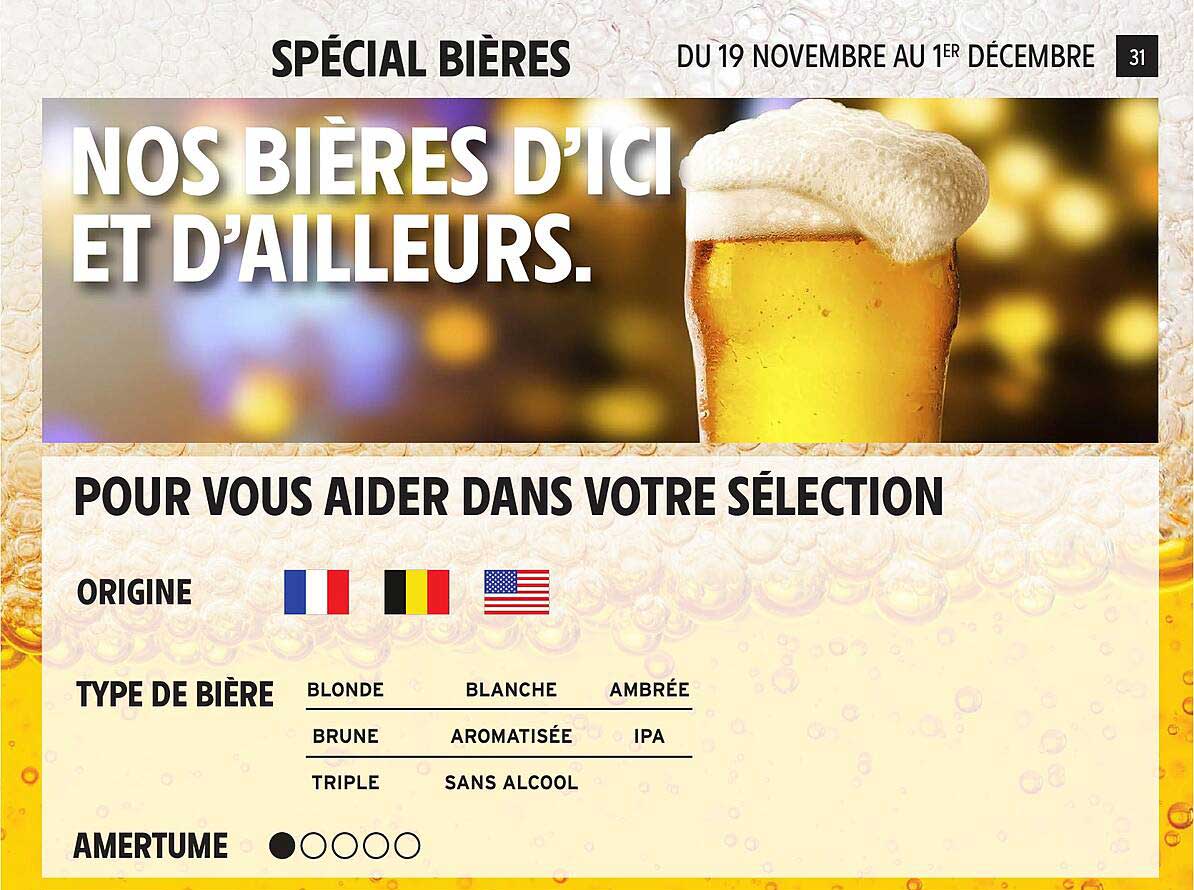 SPÉCIAL BIÈRES  
NOS BIÈRES D’ICI ET D’AILLEURS.