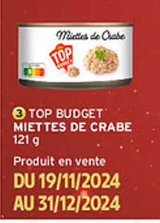 TOP BUDGET MIETTES DE CRABE