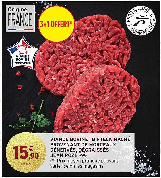 VIANDE BOVINE : BIFTECK HACHÉ PROVENANT DE MORCEAUX DÉNERVÉS, DÉGRAISSÉS JEAN ROZÉ