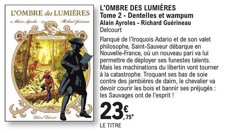 L'OMBRE des LUMIÈRES Tome 2 - Dentelles et wampum