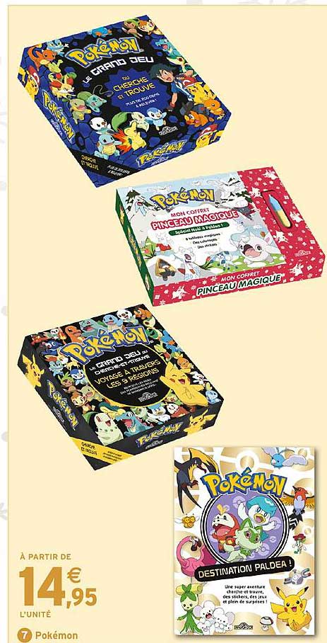 Pokémon le grand jeu 	Pokémon mon coffret pinceau magique	Pokémon destination Paldea !