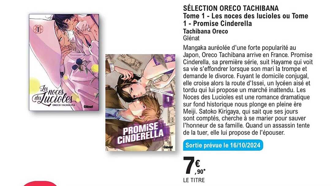 SÉLECTION ORECO TACHIBANA  
Tome 1 - Les noces des lucioles ou Tome 1 - Promise Cinderella