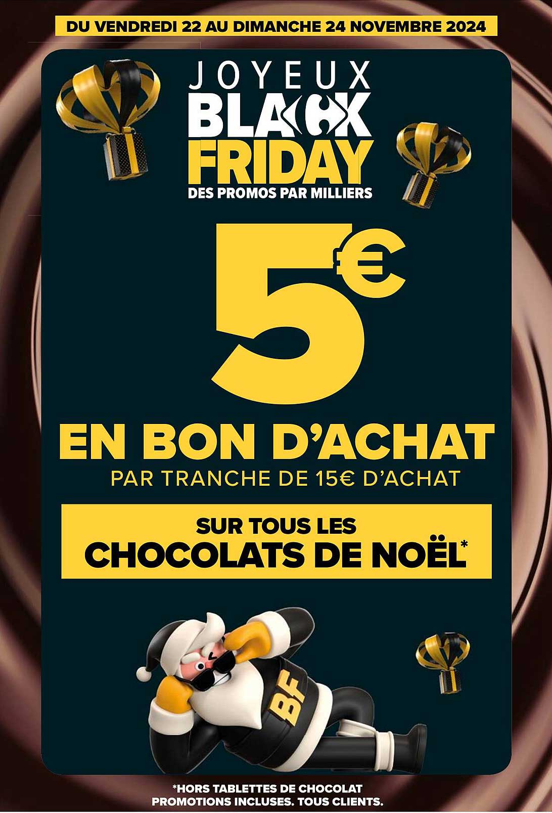 5€ EN BON D'ACHAT SUR TOUS LES CHOCOLATS DE NOËL