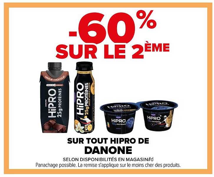 -60% SUR LE 2ÈME SUR TOUT HIPRO DE DANONE