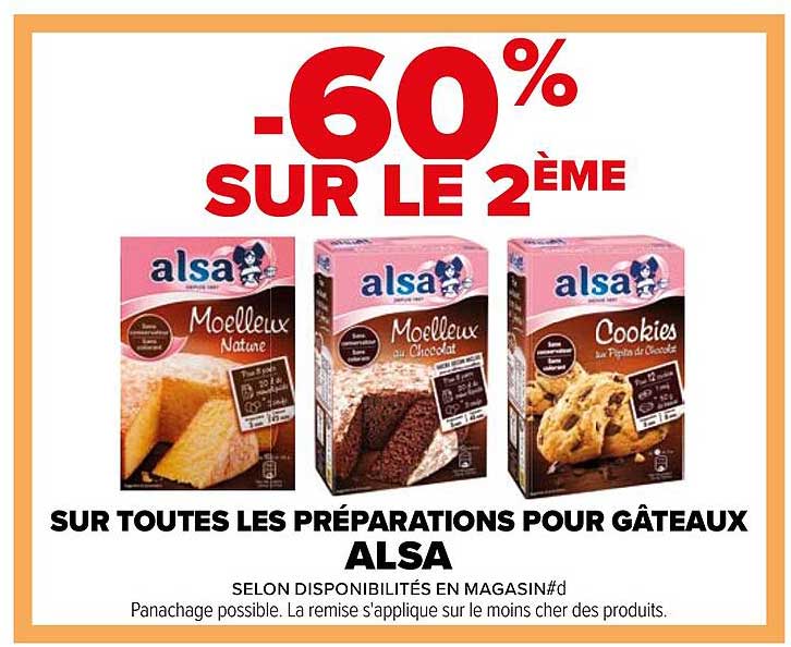 -60% SUR LE 2ème SUR TOUTES LES PRÉPARATIONS POUR GÂTEAUX ALSA