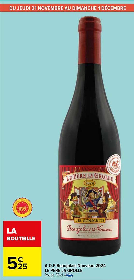 A.O.P Beaujolais Nouveau 2024 LE PÈRE LA GROLLE