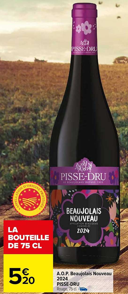 A.O.P. Beaujolais Nouveau 2024 PISSE-DRU