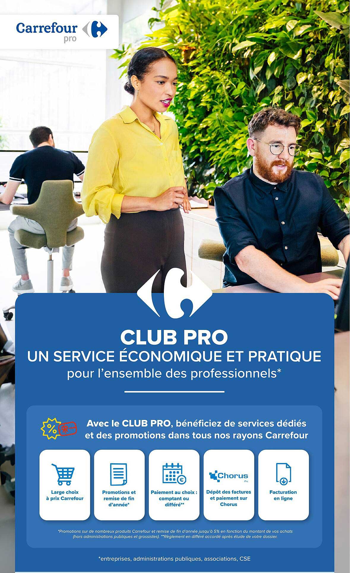 CLUB PRO UN SERVICE ÉCONOMIQUE ET PRATIQUE pour l’ensemble des professionnels*