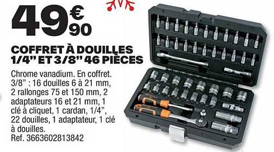 COFFRET À DOUILLES 1/4” ET 3/8” 46 PIECES