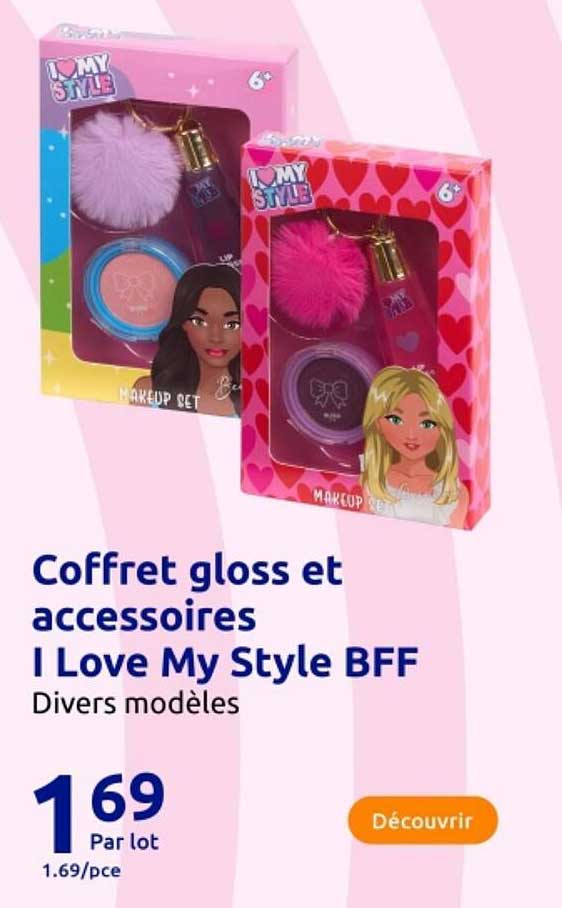 Coffret gloss et accessoires I Love My Style BFF