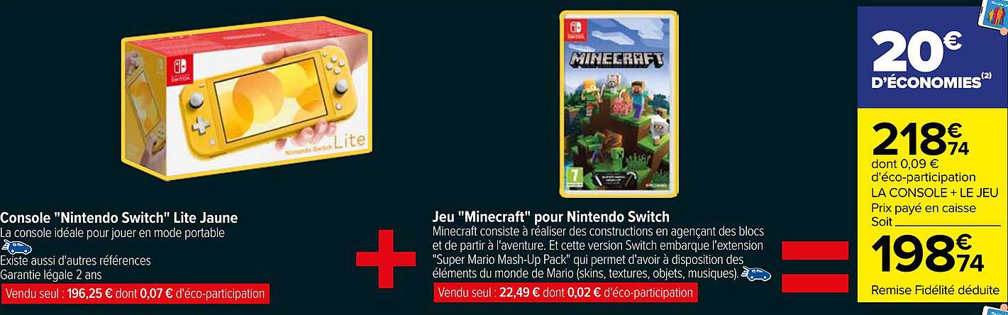 Console "Nintendo Switch" Lite Jaune  
Jeu "Minecraft" pour Nintendo Switch