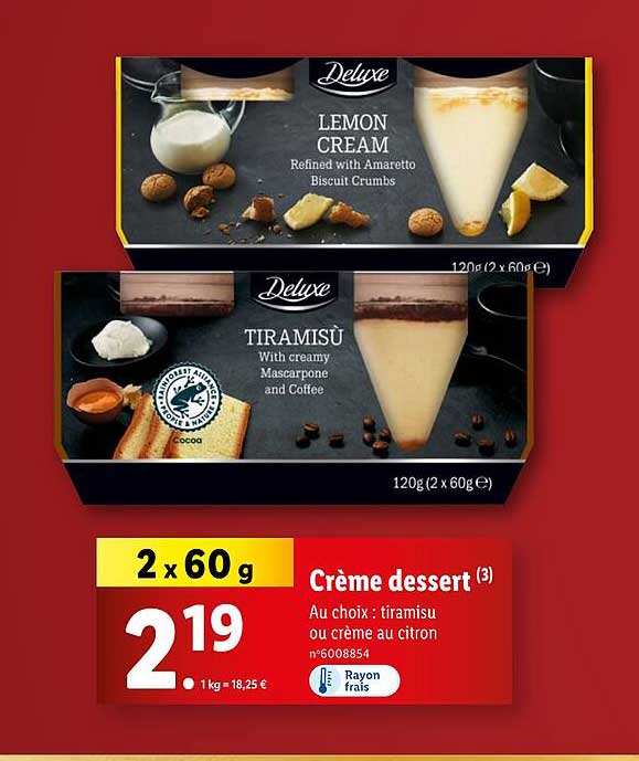 Crème dessert au choix : tiramisu ou crème au citron