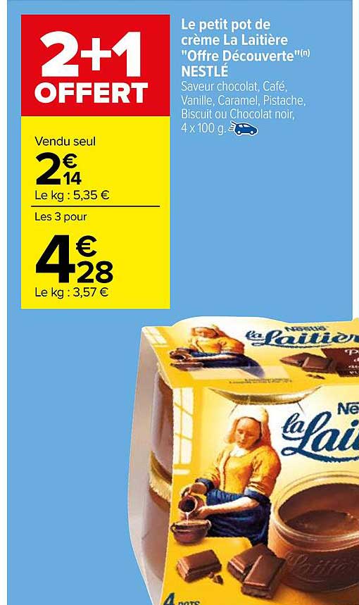 Le petit pot de crème La Laitière "Offre Découverte" NESTLÉ