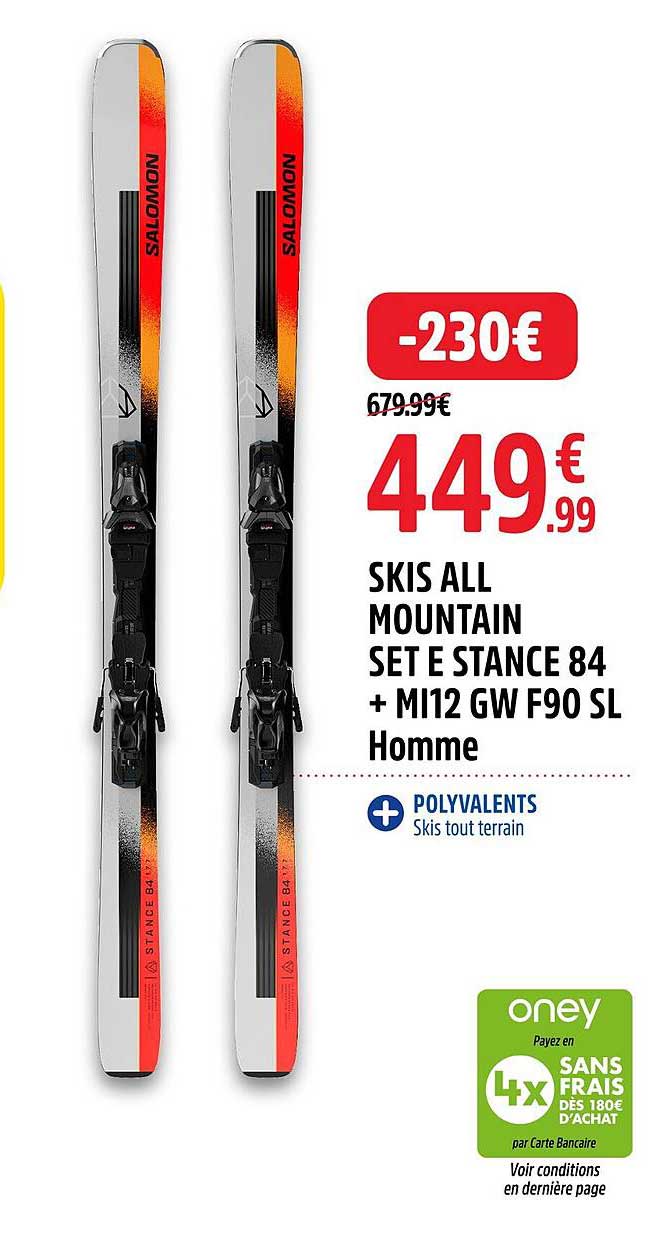 SKIS ALL MOUNTAIN SET E STANCE 84 + MI12 GW F90 SL Homme