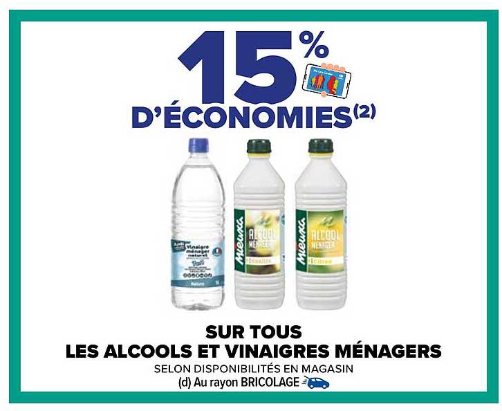 SUR TOUS LES ALCOOLS ET VINAIGRES MÉNAGERS