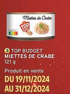 TOP BUDGET MIETTES DE CRABE