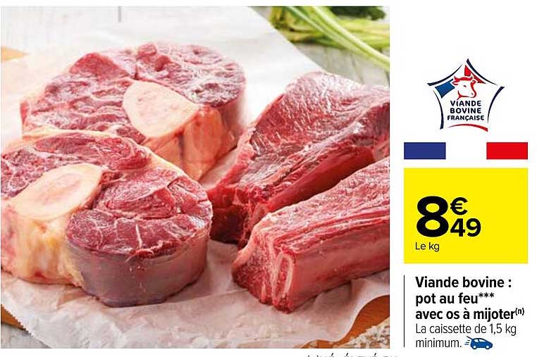 Viande bovine : pot au feu*** avec os à mijoter