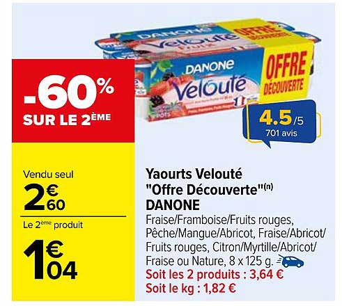 Yaourts Velouté "Offre Découverte" (n) DANONE