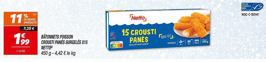 BÂTONNETS POISSON CROUSTI PANÉS SURGELÉS X15 NETTO